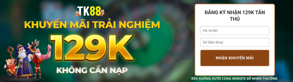 TK88 Khuyến mãi